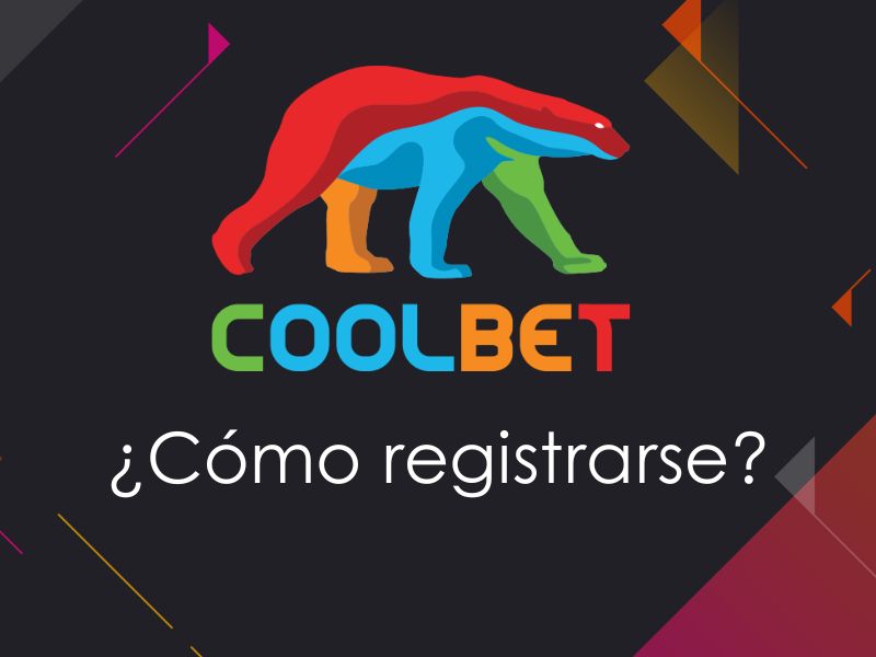 ¿Cómo registrarse en Coolbet?